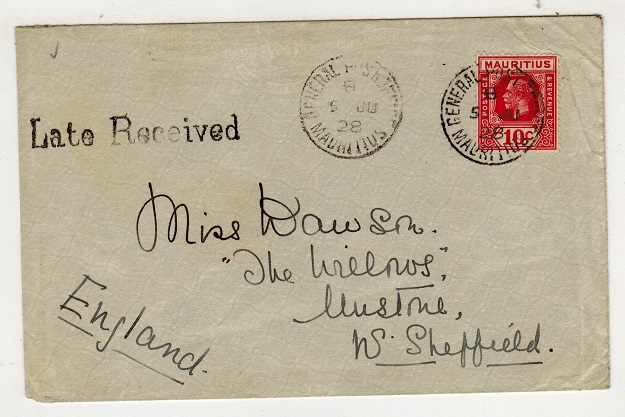 MAURITIUS - 1928 10c rate cover to UK with scarce LATE RECEIVED handstamp.