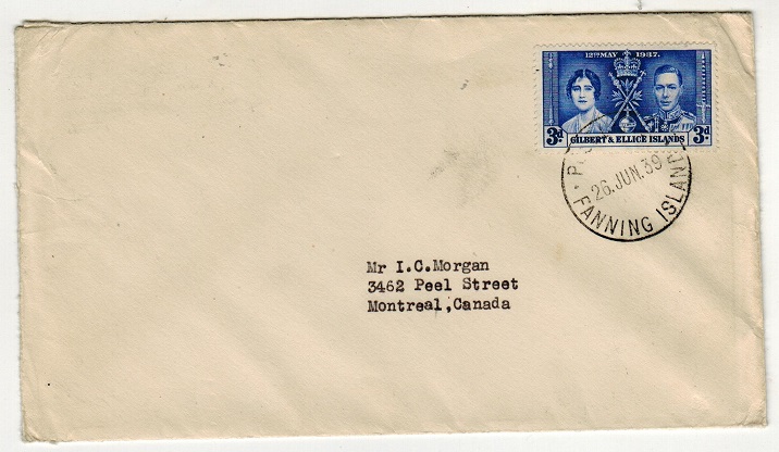 GILBERT AND ELLICE IS - 1939 3d rate cover to Canada used at FANNING ISLAND.