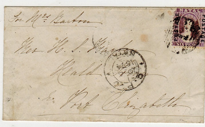 NATAL - 1874 6d rate cover to Port Elizabeth cancelled by 