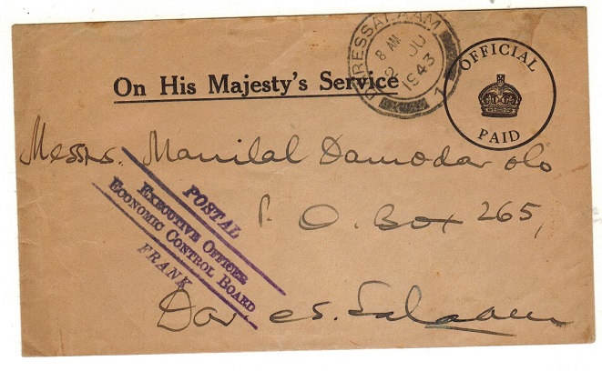 TANGANYIKA - 1943 OHMS local pre-paid cover with POSTAL EXECUTIVE OFFICER FRANK h/s.