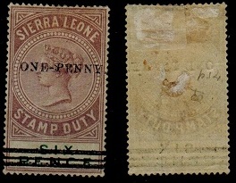 SIERRA LEONE - 1894 ONE PENNY surcharge on 6d STAMP DUTY adhesive mint. Uncatalogued.