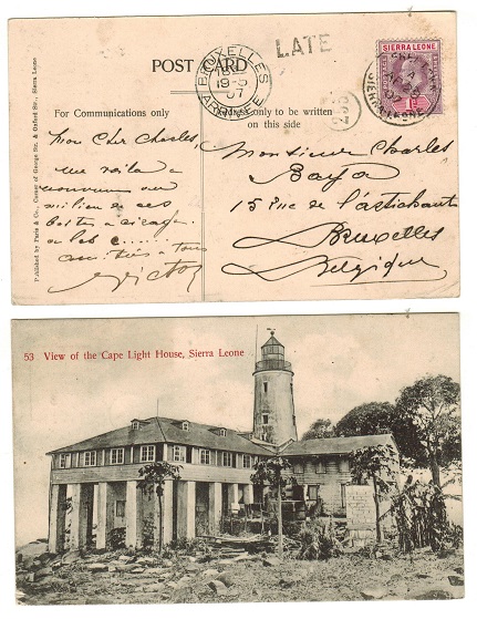 SIERRA LEONE - 1907 1d rate postcard use to Belgium with LATE handstamp applied.
