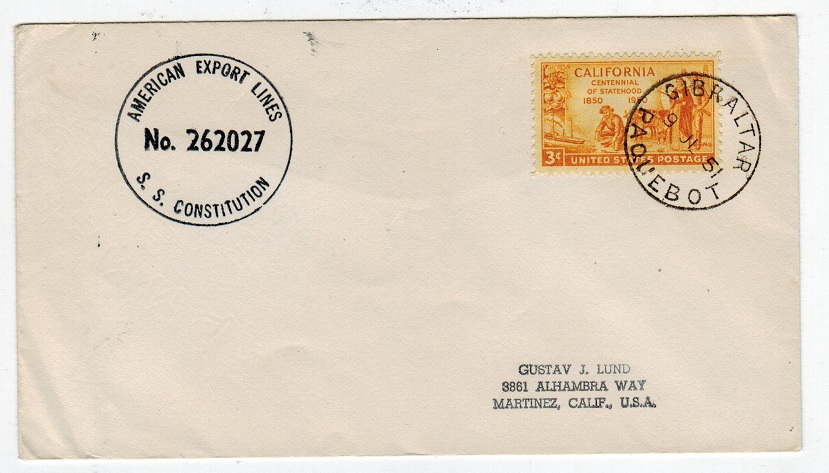 GIBRALTAR - 1951 S.S.CONSTITUTION maritime cover.