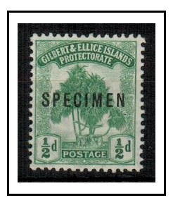 GILBERT AND ELLICE IS - 1911 1/2d green mint SPECIMEN.  SG 8.