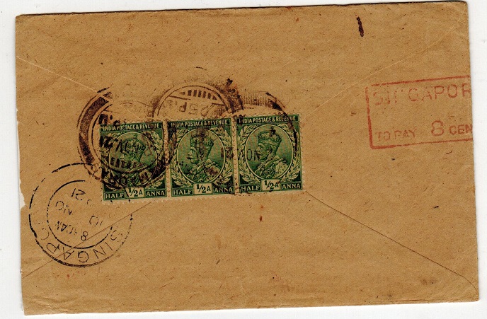 SINGAPORE - 1921 inward underpaid cover from India with red SINGAPORE/TO PAY 8 CENTS h/s.