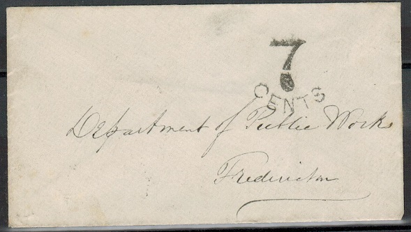 NEW BRUNSWICK - 1864 stampless local envelope struck 7 CENTS with FREDERICTON arrival b/s.
