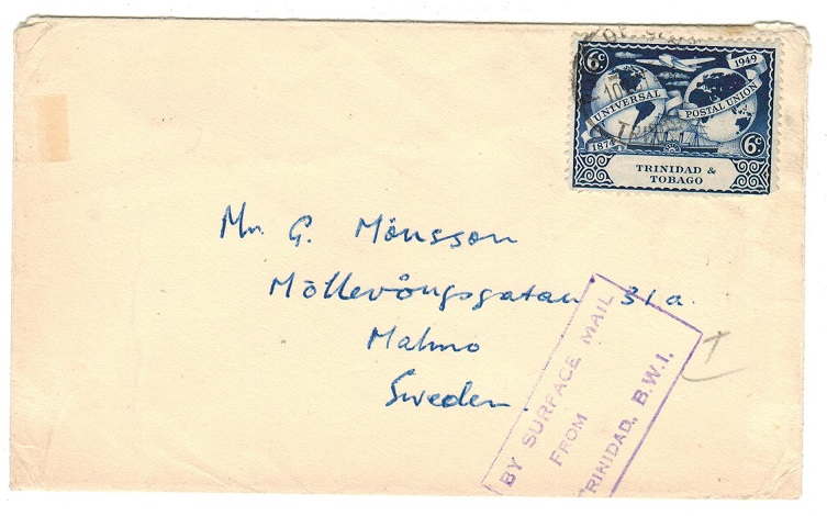 TRINIDAD AND TOBAGO - 1949 BY SURFACE MAIL FROM/TRINIDAD cachet on cover to Sweden.
