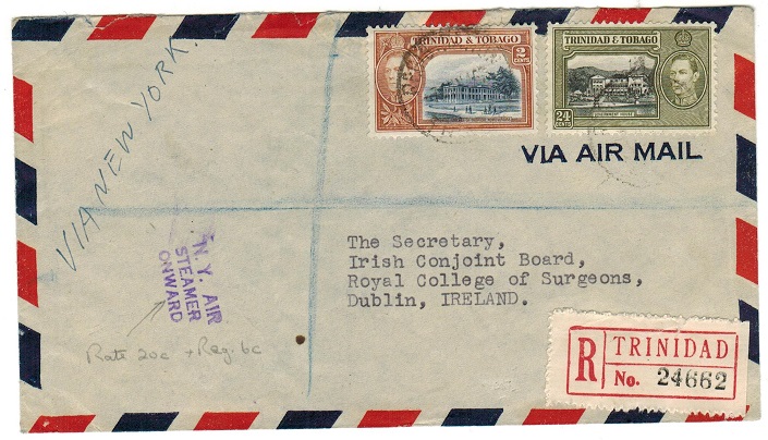 TRINIDAD AND TOBAGO - 1946 cover to Ireland with NY AIR/STEAMER/ONWARD handstamp applied.