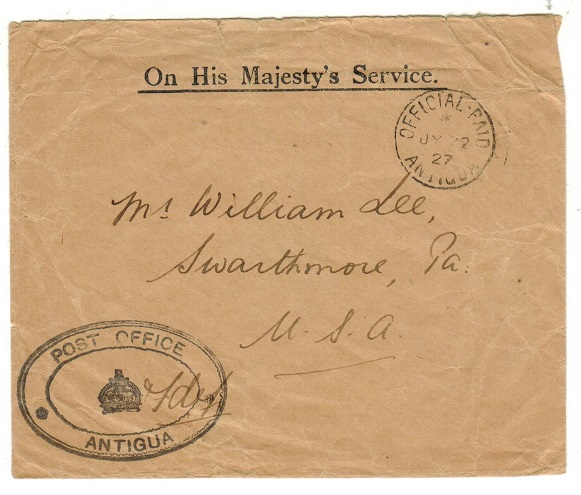 ANTIGUA - 1927 OHMS envelope to USA cancelled OFFICIAL PAID/ANTIGUA.