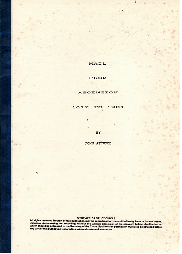 ASCENSION - Mails from Ascension 1817-1901 by John Attwood.