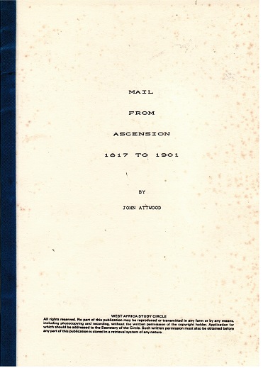 ASCENSION - Mails from Ascension 1817-1901 by John Attwood.
