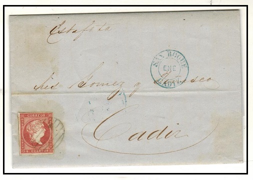 GIBRALTAR - 1857 (Spanish Stamp Period) 4c rate entire to Cadiz from San Roque by overland mail.