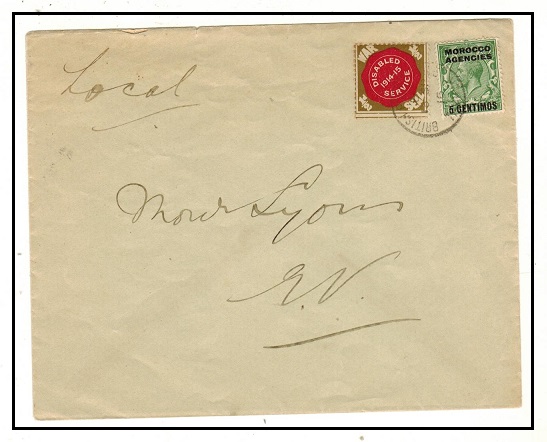 MOROCCO AGENCIES - 1916 1/2d unsealed local rate cover with 1/2d WAR DISABLED label tied at TANGIER.