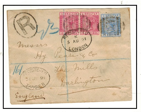 MOROCCO AGENCIES - 1891 45c rate registered cover to UK with Gibraltar adhesives used at TANGIER.