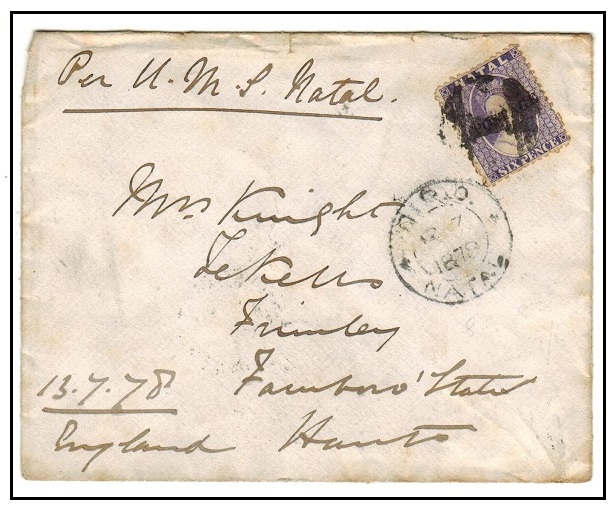 NATAL - 1878 6d rate cover to UK used at GPO/NATAL.