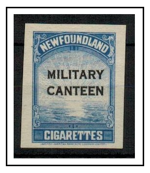 NEWFOUNDLAND - 1940 (circa) imperforate MILITARY CANTEEN 