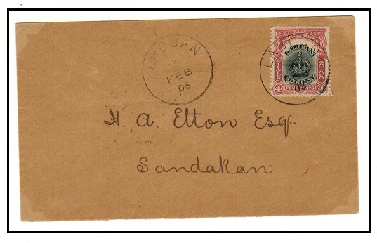 LABUAN - 1903 4c rate cover to Sandakan used at LABUAN.