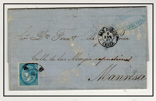 GIBRALTAR - 1867 4c Spanish adhesive used on entire to Manresa from SAN ROQUE (Gibraltar).
