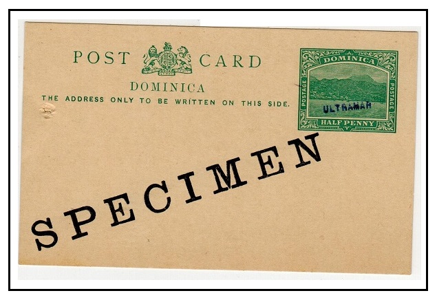 DOMINICA - 1903 1/2d green PSC unused SPECIMEN additionally handstamped ULTRAMAR.  H&G 7.