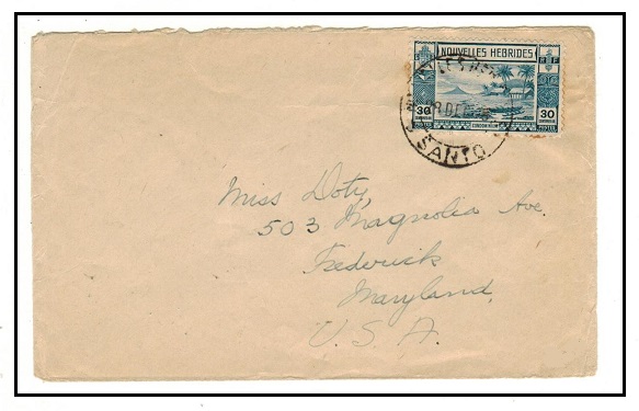 NEW HEBRIDES - 1948 30c rate cover to USA used at NOUVELLES HEBRIDES/SANTO.