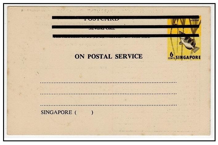 SINGAPORE - 1960 6c PSC unused re-use for POSTAL SERVICE.