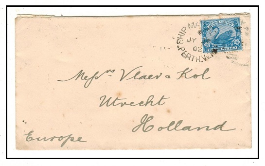 WESTERN AUSTRALIA - 1902 2 1/2d rate cover to Holland cancelled SHIP MAIL ROOM/PERTH.