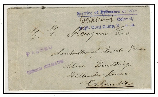 INDIA - 1915 censored prisoner of war cover to Calcutta sent from Belgaum Camp.