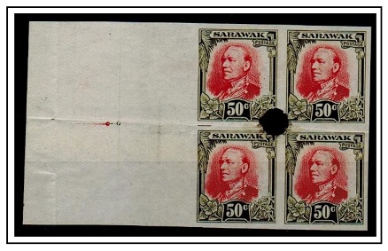 SARAWAK - 1932 50c IMPERFORATE PLATE PROOF block of four.