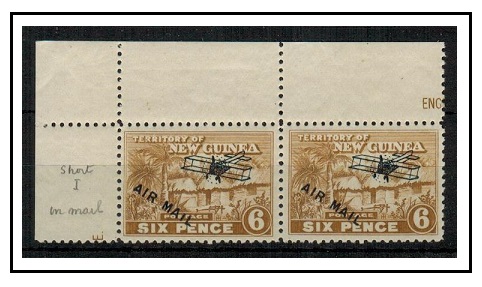 NEW GUINEA - 1931 6d light brown mint pair showing the SHORT I IN MAIL on Row 1/1.  SG 143.
