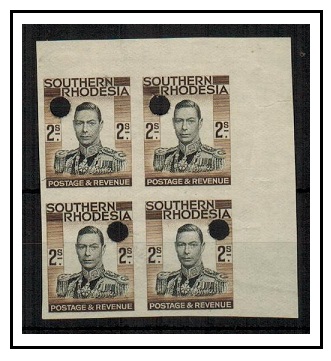 SOUTHERN RHODESIA - 1937 2/- IMPERFORATE PLATE PROOF block of four.