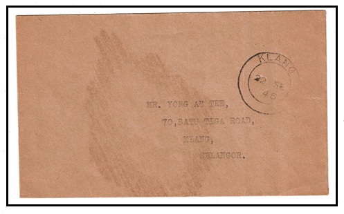 MALAYA - 1945 stampless local cover used at KLANG during free postage period.