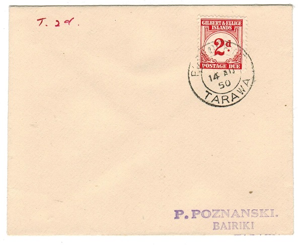 GILBERT AND ELLICE IS - 1950 local cover with 2d postage due applied at TARAWA.