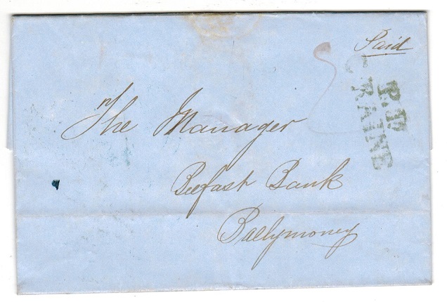 IRELAND - 1848 stampless entire to Ballymoney cancelled P.D/C.RAINE in green.