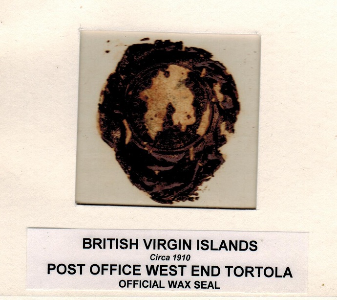 BRITISH VIRGIN ISLANDS - 1910 (circa) POST OFFICE WEST END TORTOLA part wax seal.
