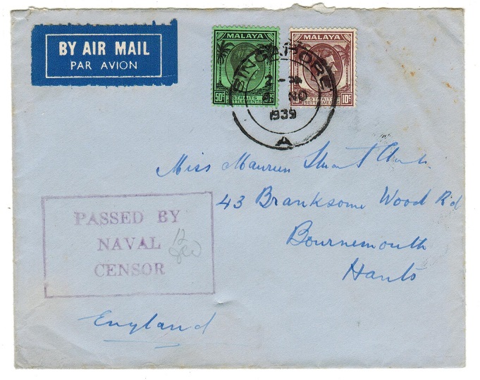 SINGAPORE - 1939 PASSED BY NAVAL CENSOR cover to UK.