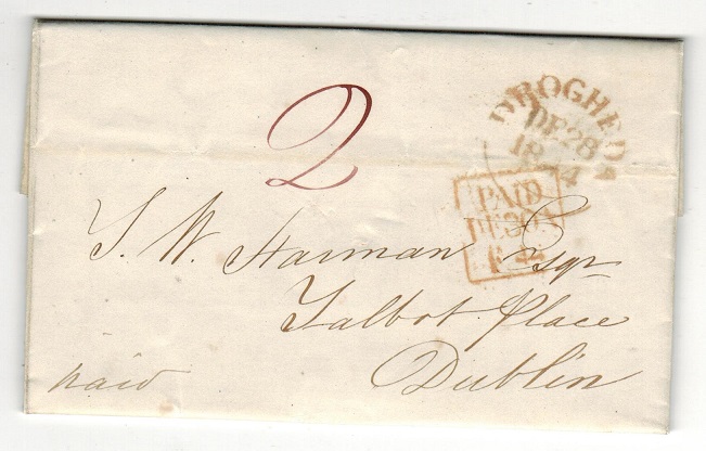IRELAND - 1844 stampless entire to Dublin used at DROGHEDA.